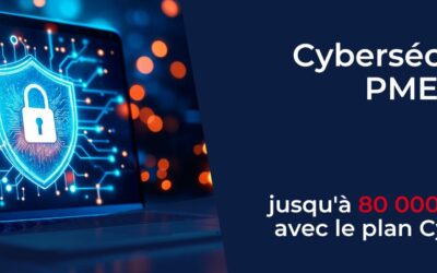 Cybersécurité PME : jusqu’à 80 000 € d’aides avec le plan Cyber PME