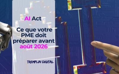 AI Act : ce que votre PME doit préparer avant août 2026